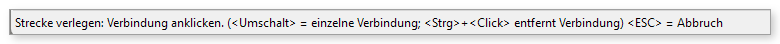 Statuszeile während „Strecke verlegen“
